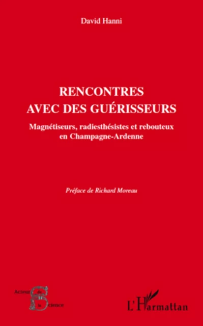 Rencontres avec des guérisseurs - David Hanni - Editions L'Harmattan