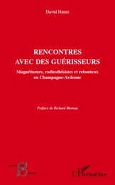 Rencontres avec des guérisseurs