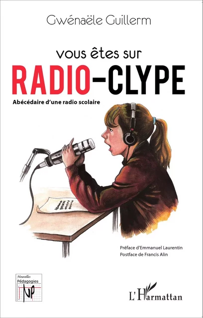 Vous êtes sur Radio-Clype - Gwénaële Guillerm - Editions L'Harmattan