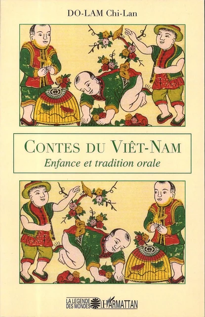 Contes du Viêt-Nam - Chi-Lan Lâm - Editions L'Harmattan