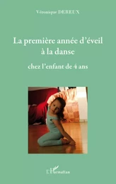 La première année d'éveil à la danse chez l'enfant de quatre ans