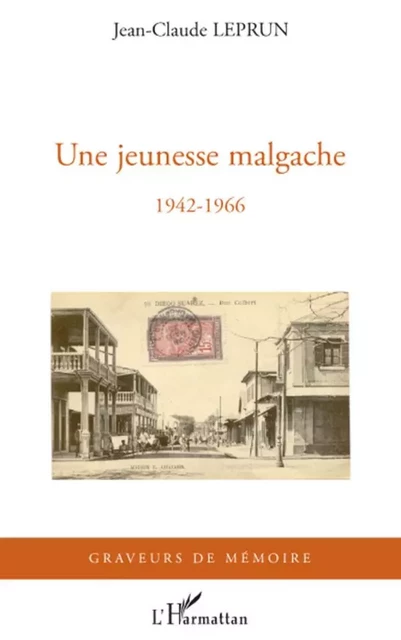 Une jeunesse malgache - Jean-Claude Leprun - Editions L'Harmattan