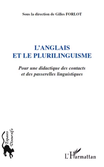 L'anglais et le plurilinguisme - Gilles Forlot - Editions L'Harmattan