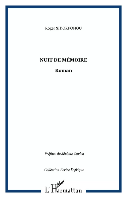 Nuit de mémoire - Roger Sidokpohou - Editions L'Harmattan