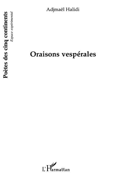 Oraisons vespérales - Ibrahim Halidi adjimael - Editions L'Harmattan