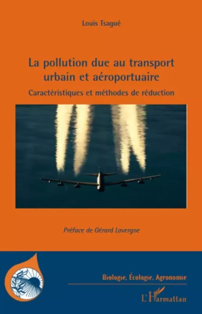 La pollution due au transport urbain et aéroportuaire - Louis Tsague - Editions L'Harmattan