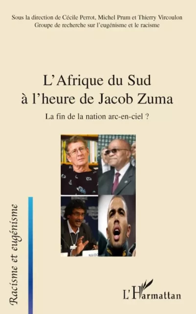 L'Afrique du Sud à l'heure de Jacob Zuma - Michel Prum, Cécile Perrot, Thierry Vircoulon - Editions L'Harmattan