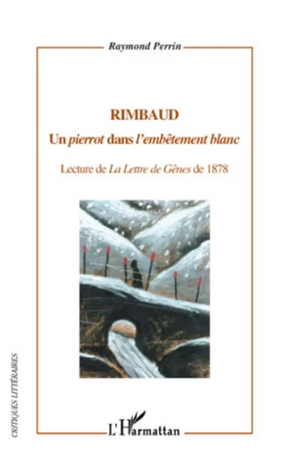 Rimbaud - Raymond Perrin - Editions L'Harmattan