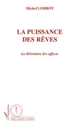 La puissance des rêves