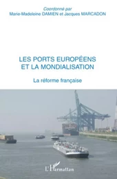 Les ports européens et la mondialisation