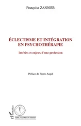 Eclectisme et intégration en psychothérapie