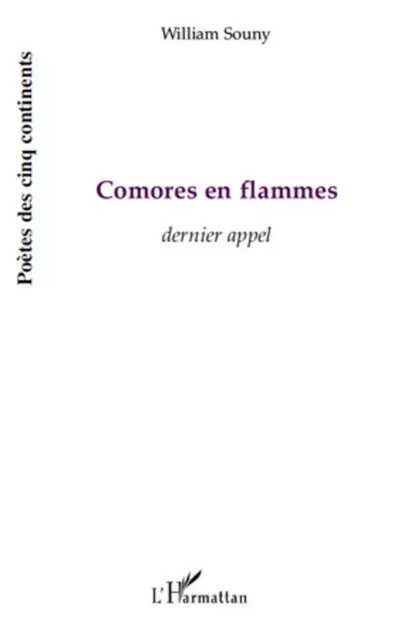 Comores en flammes - William Souny - Editions L'Harmattan