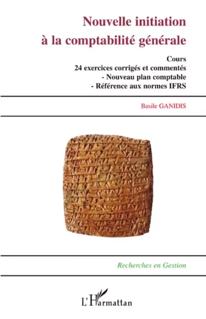 Nouvelle initiation à la comptabilité générale - Basile Ganidis - Editions L'Harmattan