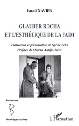 Glauber Rocha et l'esthétique de la faim