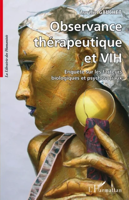 Observance thérapeutique et VIH - Aurélie Gauchet - Editions L'Harmattan