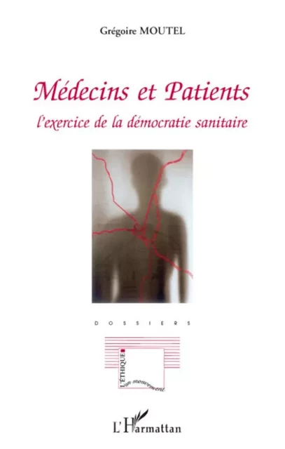 Médecins et patients - Grégoire Moutel - Editions L'Harmattan