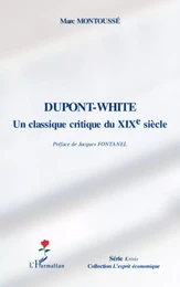 Dupont-White, un classique critique au XIXe siècle