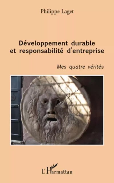 Développement durable et responsabilité d'entreprise - Philippe Laget - Editions L'Harmattan