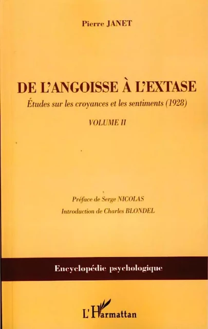 De l'angoisse à l'extase - Pierre Janet - Editions L'Harmattan