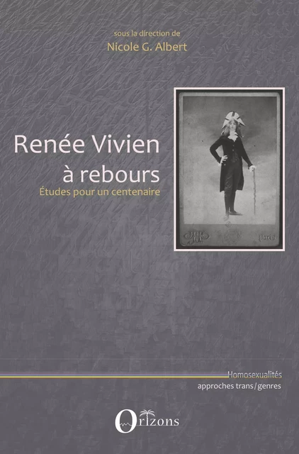 RENEE VIVIEN A REBOURS - Nicole G. Albert - Editions L'Harmattan