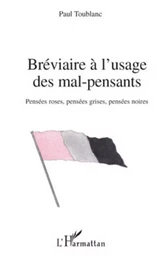 Bréviaire à l'usage des mal-pensants