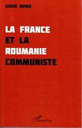 La France et la Roumanie communiste