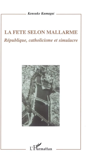 La Fête selon Mallarmé - Kensuke Kumagai - Editions L'Harmattan