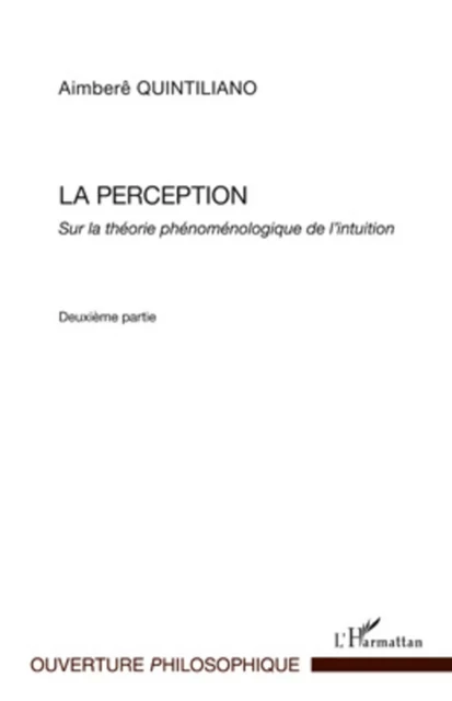 La perception - Aimberê Quintiliano - Editions L'Harmattan