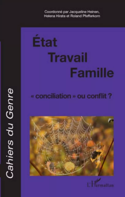 Etat / Travail / Famille - Roland Pfefferkorn, Helena Hirata, Jacqueline Heinen - Editions L'Harmattan