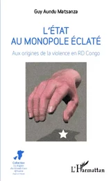 L'Etat au monopole éclaté