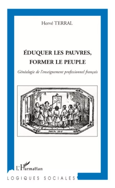 Eduquer les pauvres, former le peuple - Hervé Terral - Editions L'Harmattan