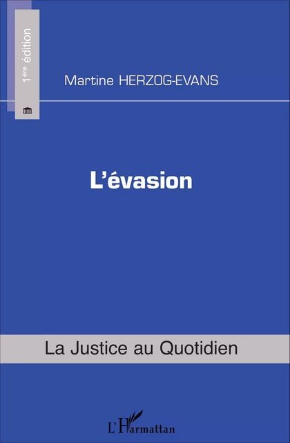 L'évasion - Martine Herzog-Evans - Editions L'Harmattan