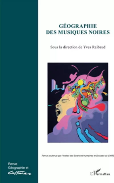 Géographie des musiques noires - Yves Raibaud - Editions L'Harmattan