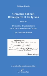 Gracchus Babeuf, Robespierre et les tyrans