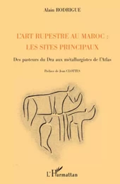 L'art rupestre au Maroc : les sites principaux