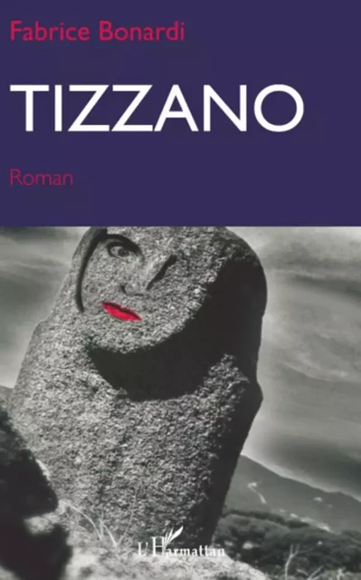 Tizzano - Fabrice Bonardi - Editions L'Harmattan