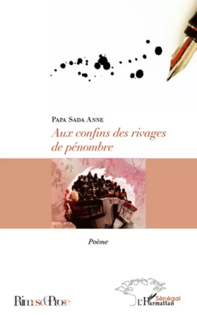 Aux confins des rivages de pénombre - Anne Papa Sada - Editions L'Harmattan