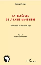 La procédure de la saisie immobilière