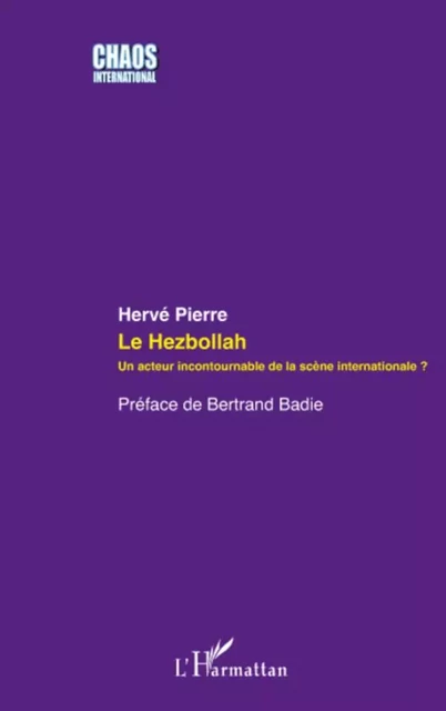 Le Hezbollah - Hervé PIERRE - Editions L'Harmattan