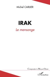 Irak le mensonge