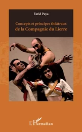 Concepts et principes théâtraux de la Compagnie du Lierre