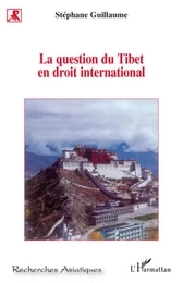 La question du Tibet en droit international