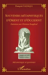 Souvenirs métaphysiques d'Orient et d'Occident