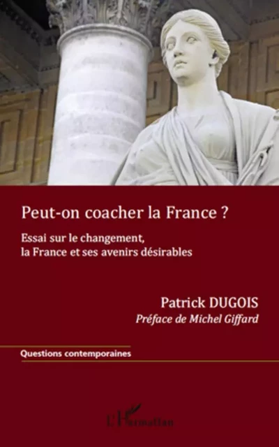 Peut-on coacher la France ? - Patrick Dugois - Editions L'Harmattan