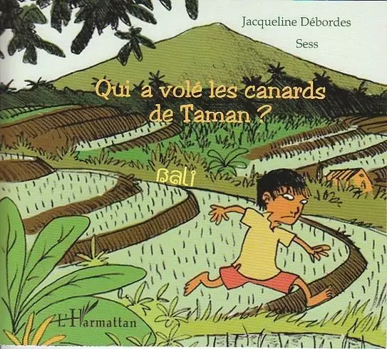 Qui a volé les canards de Taman ? - Jacqueline Débordes - Editions L'Harmattan