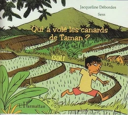 Qui a volé les canards de Taman ?