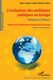 L'évaluation des politiques publiques en Europe, culture et futurs