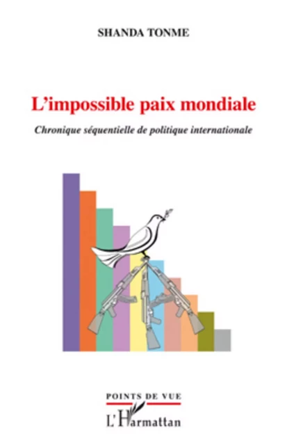 L'impossible paix mondiale - Jean-Claude Shanda Tonme - Editions L'Harmattan