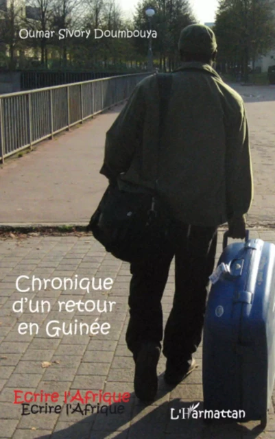 Chronique d'un retour en Guinée - Oumar Sivory Doumbouya - Editions L'Harmattan