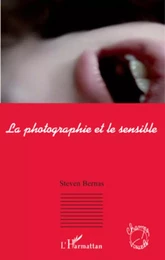 La photographie et le sensible